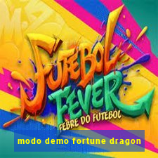 modo demo fortune dragon